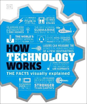 How Technology Works: The facts visually explained - DK - cover