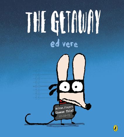 The Getaway - Ed Vere - ebook