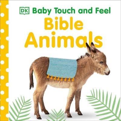 Baby Touch and Feel Bible Animals - DK - cover
