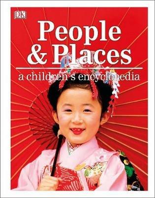 People and Places A Children's Encyclopedia - DK - cover