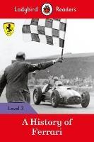 Ladybird Readers Level 3 - Ferrari - A History of Ferrari (ELT Graded Reader) - Ladybird - cover