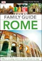 DK Eyewitness Family Guide Rome - DK Eyewitness - cover
