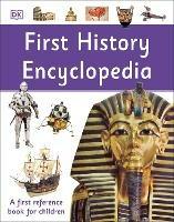 First History Encyclopedia: A First Reference Book for Children - DK - cover