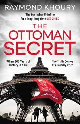 The Ottoman Secret - Raymond Khoury - cover