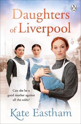 Daughters of Liverpool - Kate Eastham - cover
