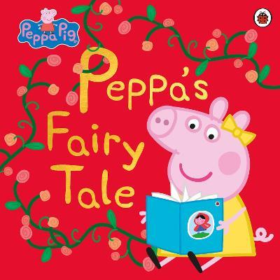 Peppa Pig: Peppa's Fairy Tale - Peppa Pig - cover