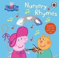 Peppa Pig: Nursery Rhymes: Singalong Storybook with Audio CD - Peppa Pig - cover