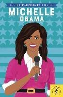 The Extraordinary Life of Michelle Obama - Sheila Kanani - cover