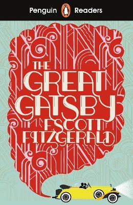 Penguin Readers Level 3: The Great Gatsby (ELT Graded Reader) - F Scott Fitzgerald - cover