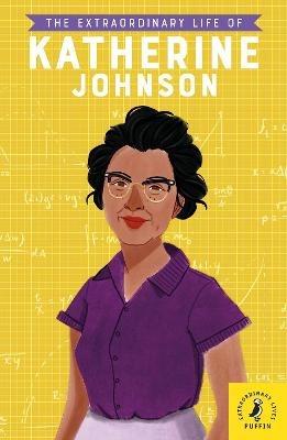 The Extraordinary Life of Katherine Johnson - Devika Jina - cover