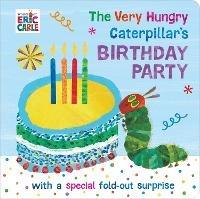 The Very Hungry Caterpillar's Birthday Party - Eric Carle - cover