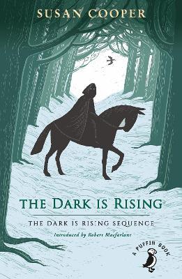 The Dark is Rising: The classic children's fantasy novel (A Puffin Book) - Susan Cooper - cover