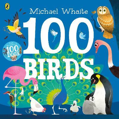 100 Birds - Michael Whaite - cover
