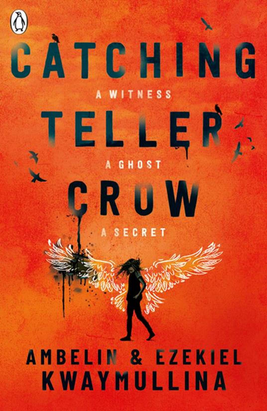 Catching Teller Crow - Ambelin Kwaymullina,Ezekiel Kwaymullina - ebook