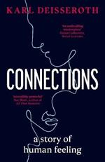 Connections: A Story of Human Feeling