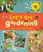 RHS Let's Get Gardening - DK - cover