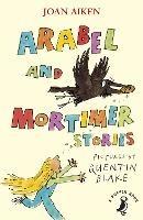 Arabel and Mortimer Stories - Joan Aiken - cover