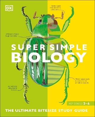 Super Simple Biology: The Ultimate Bitesize Study Guide - DK - cover