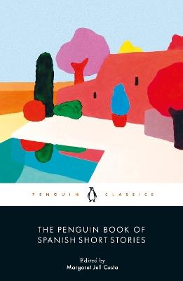 The Penguin Book of Spanish Short Stories - cover
