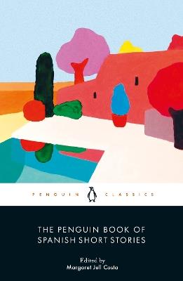 The Penguin Book of Spanish Short Stories - cover