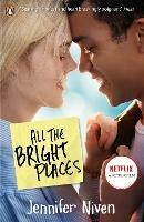 All the Bright Places: Film Tie-In - Jennifer Niven - cover
