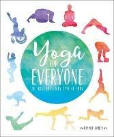 Yoga for Everyone: 50 Poses for Every Type of Body - Dianne Bondy - cover