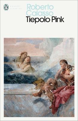 Tiepolo Pink - Roberto Calasso - cover
