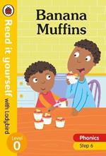 Banana Muffins – Read it yourself with Ladybird Level 0: Step 6