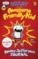Diary of an Awesome Friendly Kid: Rowley Jefferson's Journal - Jeff Kinney - cover
