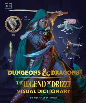 Dungeons & Dragons The Legend of Drizzt Visual Dictionary - Michael Witwer - cover