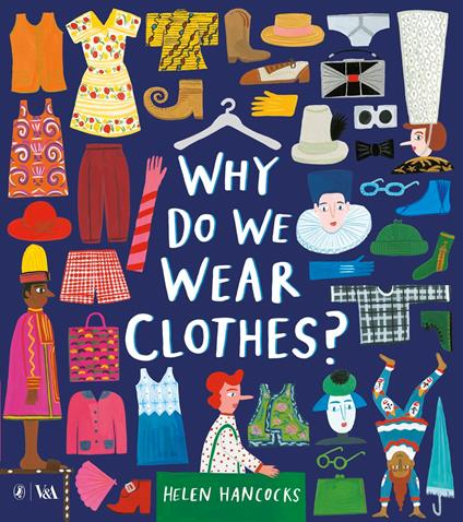 Why Do We Wear Clothes? - Helen Hancocks - ebook