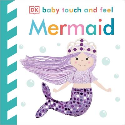 Baby Touch and Feel Mermaid - DK - cover