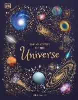 The Mysteries of the Universe: Discover the best-kept secrets of space - Will Gater - cover