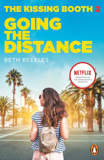 The Kissing Booth 2: Going the Distance - Beth Reekles - ebook