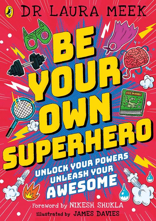 Be Your Own Superhero - Laura Meek,James Davies - ebook