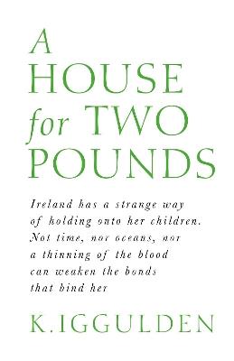 A House for Two Pounds - K. Iggulden - cover