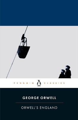 Orwell's England - George Orwell - cover