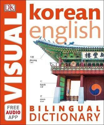 Korean-English Bilingual Visual Dictionary with Free Audio App - DK - cover