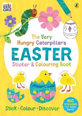 The Very Hungry Caterpillar's Easter Sticker and Colouring Book - Eric Carle - cover