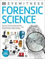 Forensic Science: Discover the Fascinating Methods Scientists Use to Solve Crimes