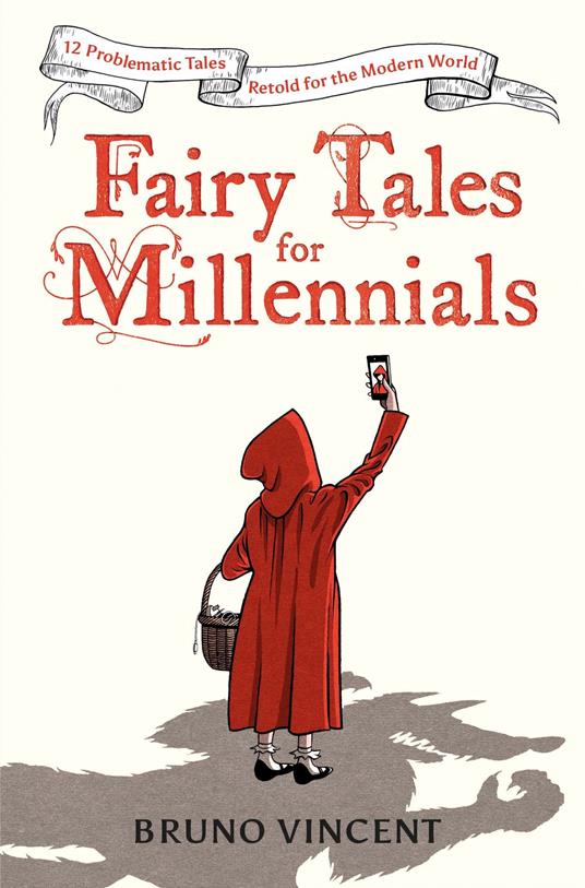 Fairy Tales for Millennials - Bruno Vincent - ebook