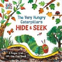 The Very Hungry Caterpillar's Hide-and-Seek - Eric Carle - cover