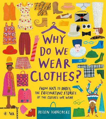 Why Do We Wear Clothes? - Helen Hancocks - cover