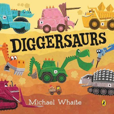 Diggersaurs - Michael Whaite - cover