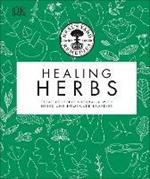 Neal's Yard Remedies Healing Herbs: Treat Yourself Naturally with Homemade Herbal Remedies