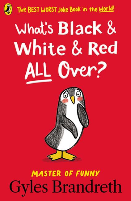 What's Black and White and Red All Over? - Gyles Brandreth - ebook