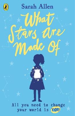 What Stars Are Made Of - Sarah Allen - cover