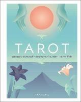 Tarot: Connect With Yourself, Develop Your Intuition, Live Mindfully - Tina Gong - cover