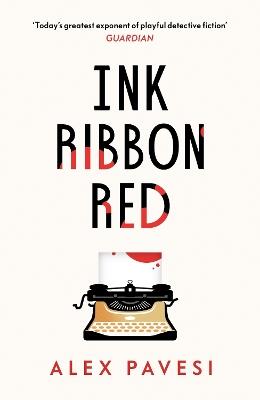Ink Ribbon Red - Alex Pavesi - cover