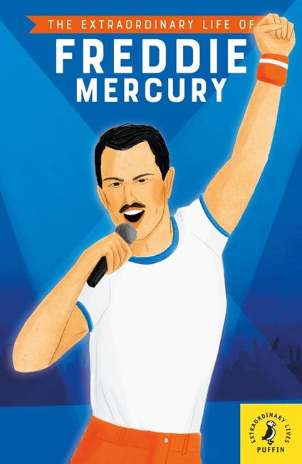 The Extraordinary Life of Freddie Mercury - Michael Lee Richardson,Maggie Cole - ebook